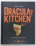 DRACULA'S KITCHEN by VLAD B. POPA , 2015