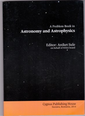 AS - A PROBLEM BOOK IN ASTRONOMY AND ASTROPHYSICS (ENGLEZĂ) foto
