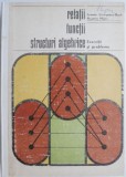 Relatii, functii, structuri algebrice. Exercitii si probleme &ndash; Eremia Georgescu-Buzau, Nazarie Matei