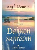 Angelo Morretta - Daimon si supraom (Editia: 1994)