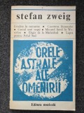 ORELE ASTRALE ALE OMENIRII - Zweig (ed. Muzicala)