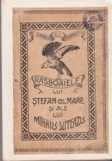 AS - MAIORUL D.I. GEORGESCU - RASBOAIELE LUI STEFAN CEL MARE ȘI ALE LUI MIHAI VITEAZUL foto
