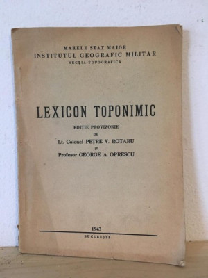 Petre V. Rotaru, George A. Oprescu - Lexicon Toponimic foto