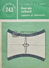 Energia eoliana. Captare si conversie - 1985 - C. Iulian (F221)