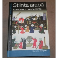 STIINTA ARABA O EPOPEE A CUNOASTERII DANIEL JAQART
