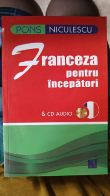 Franceza pentru Incepatori - Anne Braun (contine cd) foto
