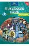 Atlas geografic scolar - Clasele IX-XII