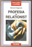 Profesia de relationist-Bernard Dagenais