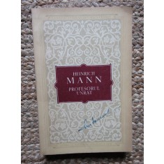 PROFESORUL UNRAT. SFARSITUL UNUI TIRAN-HEINRICH MANN
