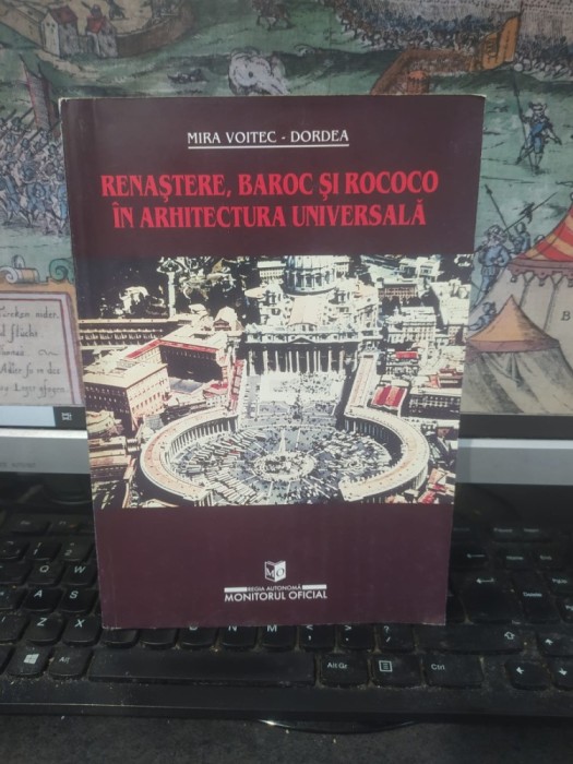 Mira Voitec-Dordea, Renaștere, baroc și rococo &icirc;n arhitectura universală, București 2000, 069