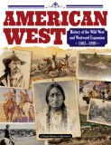 American West: How a Journey Into Unknown Land Shaped the United States