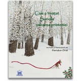 Carte Editura DPH, Cum a invatat Soricila valoarea prieteniei, Feridun Oral