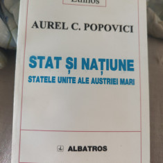Aurel C. Popovici - Stat și națiune. Statele Unite ale Austriei Mari