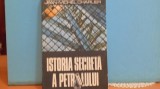 JACQUES DE LAUNAY &amp; JEAN MICHEL CHARLIER - ISTORIA SECRETA A PETROLULUI -