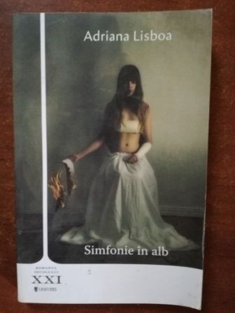 Simfonie in alb- Adriana Lisboa