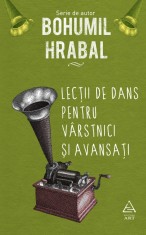 Lectii De Dans Pentru Varstnici Si Avansati Bohumil Hrabal - Art