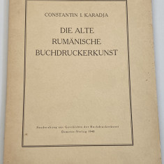 Constantin I Karadja Die alte rumänische Buchdruckerkunst arta veche a tiparului