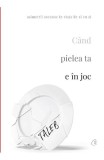 Cand pielea ta e in joc - Nassim Nicholas Taleb