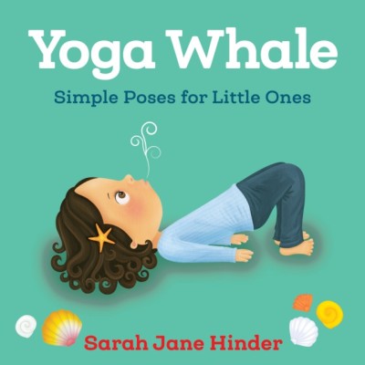 Yoga Whale: Simple Poses for Little Ones foto