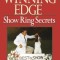 The Winning Edge: Show Ring Secrets
