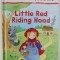 LITTLE RED RIDING HOOD , retold by GABY GOLDSTOCK , illustrated by EMMA LAKE , 2002