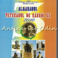 Almanahul Veteranul De Razboi XX 2010 - Alexandru A. Leonov