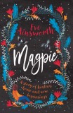 Magpie | Eve Ainsworth, Scholastic