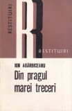 Carte Ion Agarbiceanu Din pragul marei treceri, Eseuri, Memorii, Romana, Brosata, 239 pagini, 1978