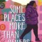 Some Places More Than Others
