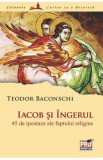 Iacob si Ingerul - Teodor Baconschi, 2021