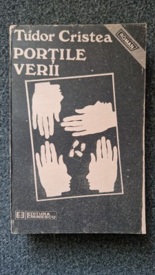 PORTILE VERII - Tudor Cristea foto