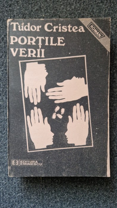 PORTILE VERII - Tudor Cristea