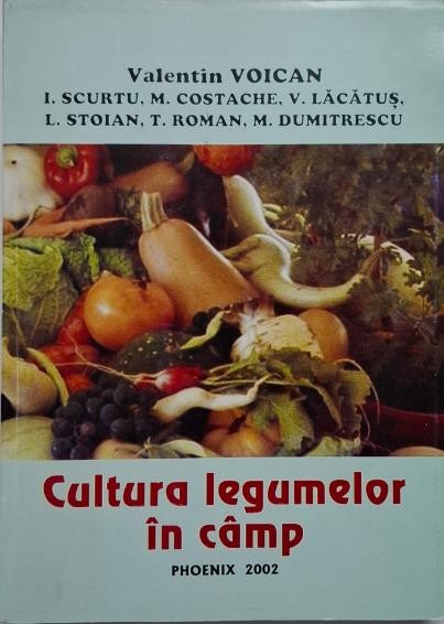 Cultura legumelor in camp &ndash; Valentin Voican