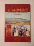 Marcela Marin; Iuliu Marin - La poalele Istriței: Breaza, Merei, Năeni, Pietroasele (album monografic)