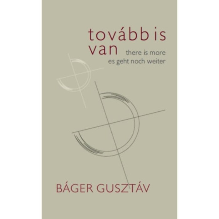 Tov&aacute;bb is van / There is More / Es geht noch weiter - B&aacute;ger Guszt&aacute;v