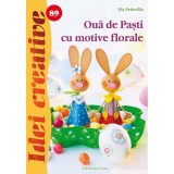 Oua de Pasti cu motive florale