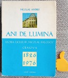 Ani de lumina Istoria Liceului Nicolae Balcescu Craiova 1826 1976 Nicolae Andrei