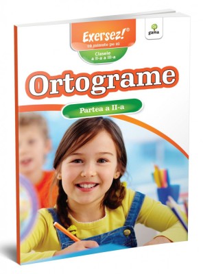 Exersez! Ortograme.Partea a II-a foto
