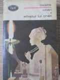 CHERI. SFARSITUL LUI CHERI - Colette, Minerva 1978, BPT, Roman, Beletristica, Coperta Necartonata