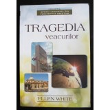 Ellen White - Tragedia veacurilor (ediția a 14-a, revizuită; 2013)