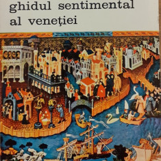 Ghidul sentimental al Venetiei Biblioteca de arta 137