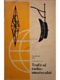 Ion Mihail Iosif - Traficul radioamatorului (Editia: 1972)