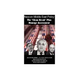 Neocon Middle East Policy: The ""Clean Break"" Plan Damage Assessment
