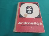 ARITMETICĂ * MANUAL PENTRU CLASA A IV-A *1971 /ARTEMIZA HERESCU / 55