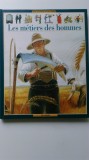 Les metiers des hommes (Encyclopedie de Benjamin) (5+1)5