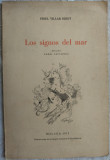 Cumpara ieftin FIDEL VILLAR RIBOT-LOS SIGNOS DEL MAR,1975/coperta RAFAEL PEREZ ESTRADA/autograf