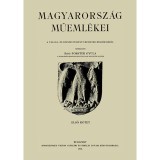 Magyarorsz&aacute;g műeml&eacute;kei I. - Forster Gyula
