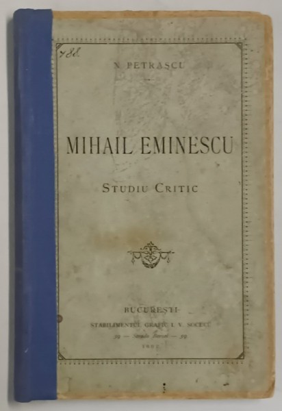 MIHAIL EMINESCU , STUDIU CRITIC de N. PETRASCU , 1892