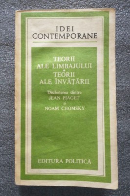 Jean Piaget; Noam Chomsky - Teorii ale limbajului. Teorii ale &amp;icirc;nvăţării foto