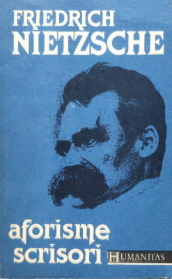 Aforisme Scrisori - Friedrich Nietzsche ,556358 foto